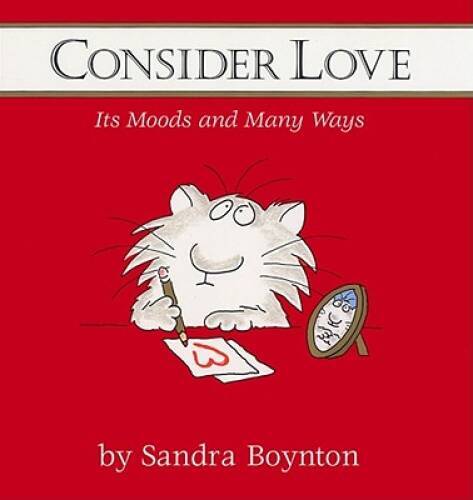 Consider Love – Hardcover By Boynton, Sandra – GOOD
