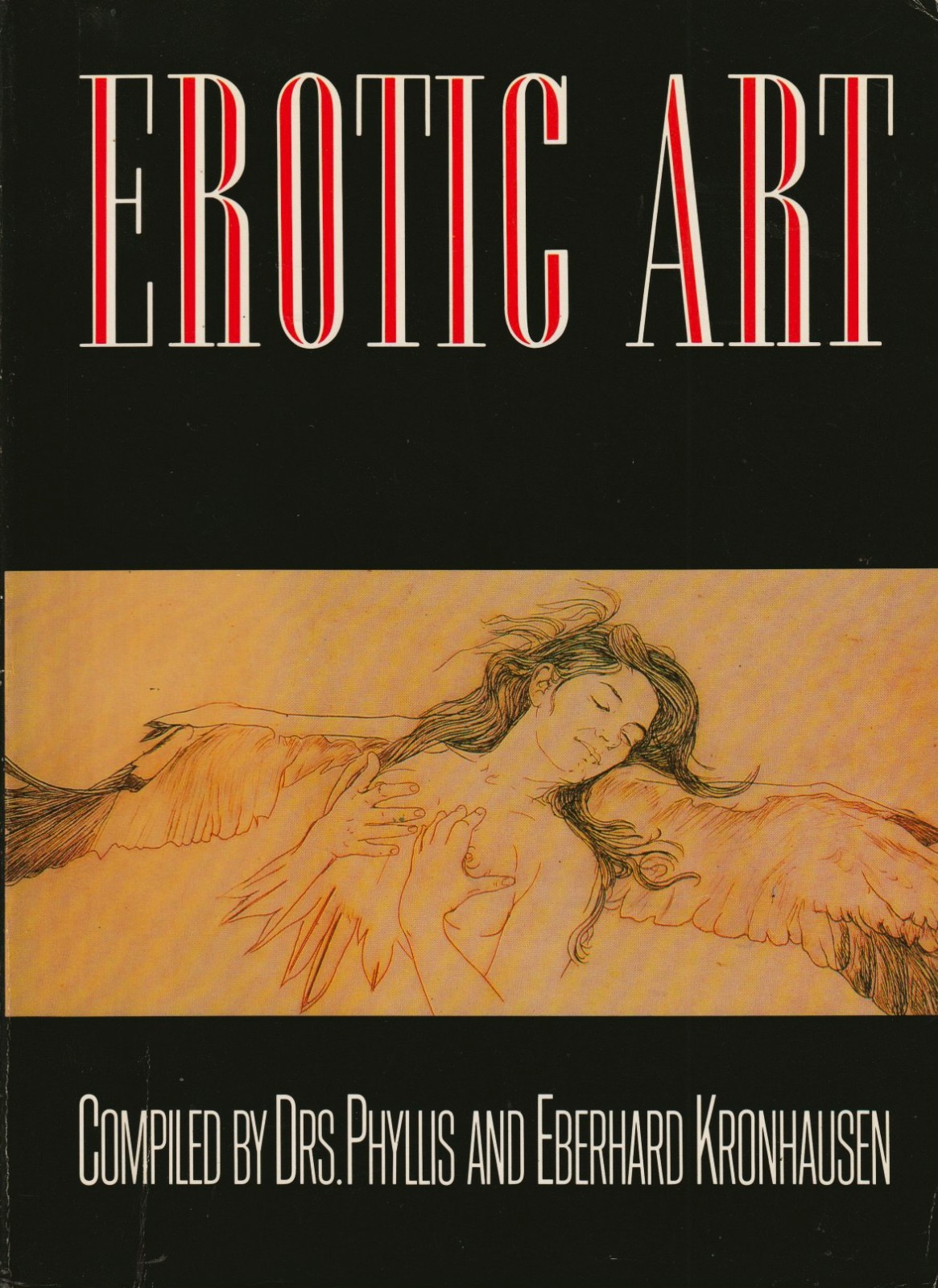 EROTIC ART by P. & E. Kronhausen – 1993 – 158 pages – Paperback – Fine copy