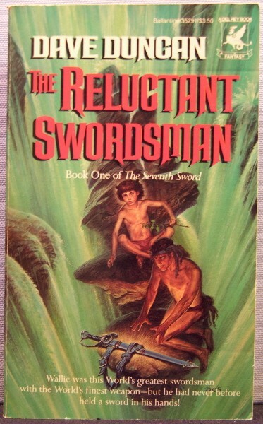 Duncan, Dave – The Reluctant Swordsman [Seventh Sword #1] PBO 1st Ed. 1990 NF