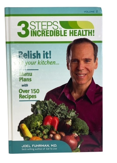 3 Steps to Incredible Health Volume 2 by Joel Fuhrman, M.D. Harccover NEW