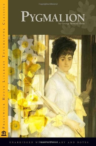 Pygmalion – Literary Touchstone Edi…, George Bernard