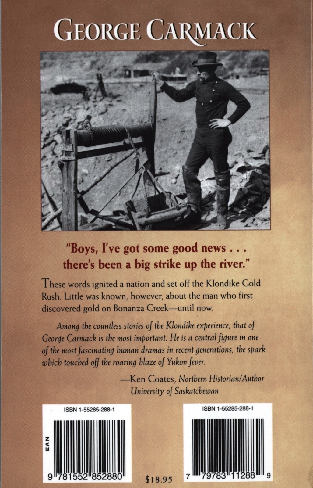 George Carmack: The Man of Mystery Who Set off the Klondike Goldrush
