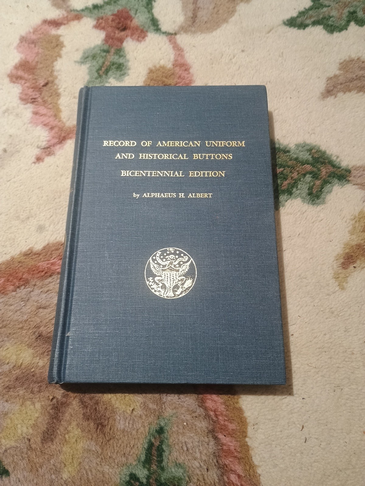 Record of American Uniform and Historical Buttons by Alphaeus Albert