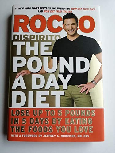 The Pound a Day Diet: Lose Up to 5 …, Dispirito, Rocc