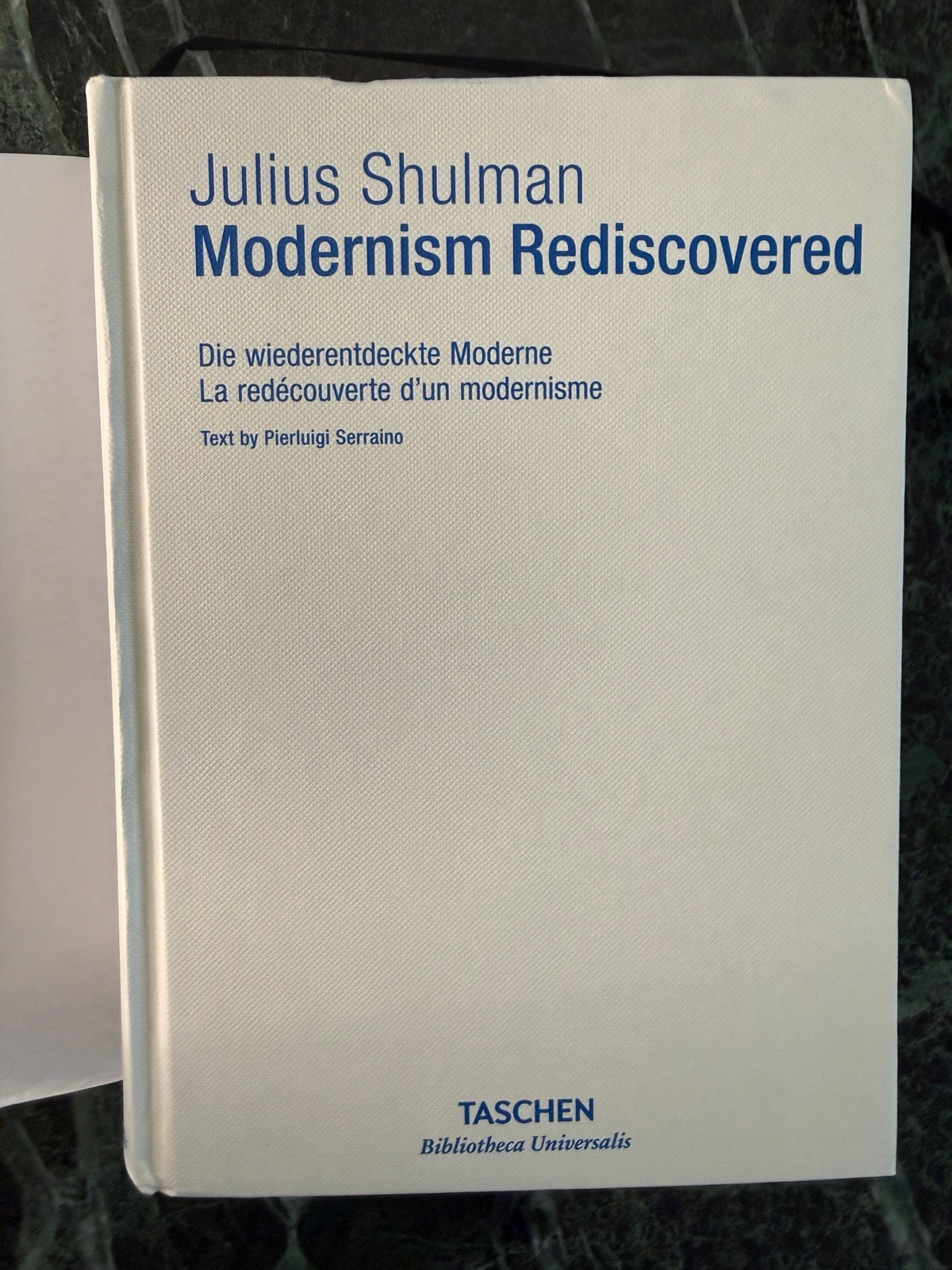 Julius Shulman: Modernism Rediscovered – By Pierluigi Serraino Taschen NEW 2017