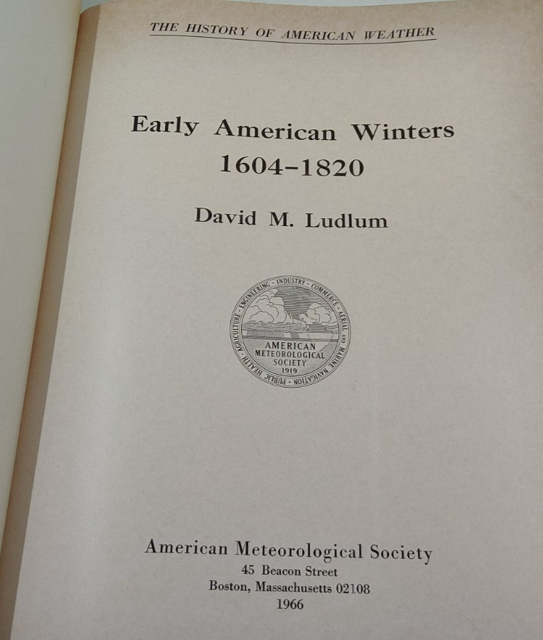 Early American Winters 1604-1820 by David M. Ludlum 1966 HC