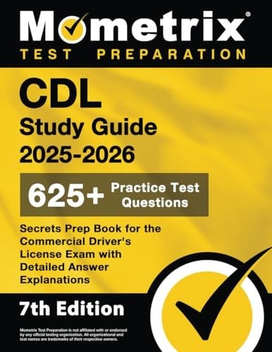 CDL Study Guide 2025-2026 – 625+ Practice Test Questions, Secrets Prep Book for