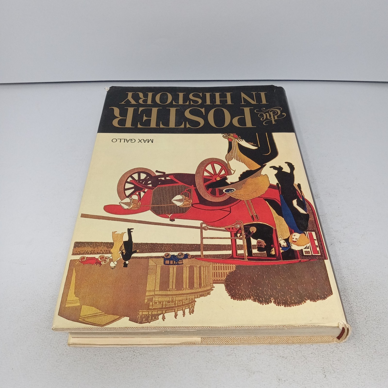The Poster in History: 1974 American Heritage Publishing Co. Hardcover Max Gallo