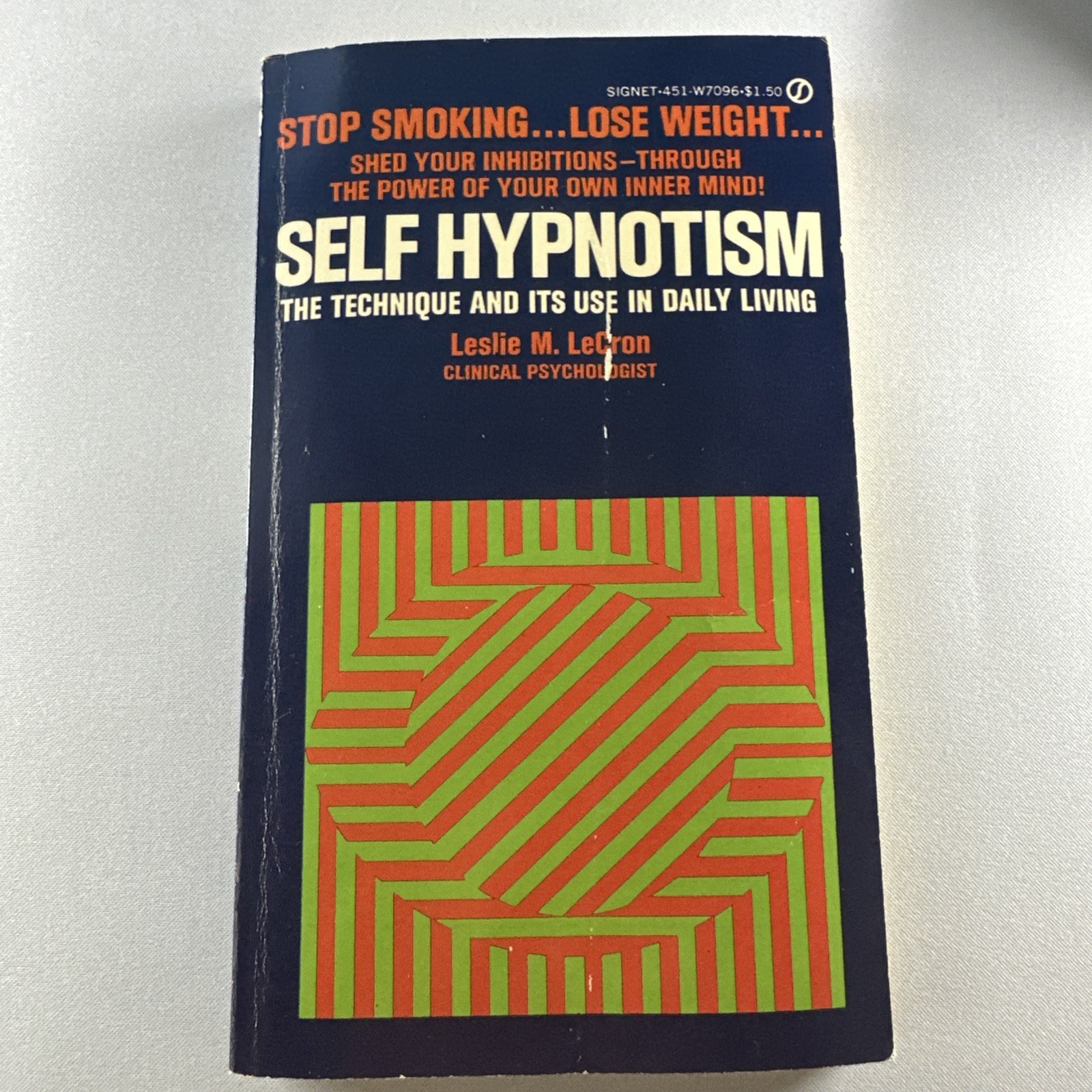Self Hypnotism: The Technique And Its Use In Daily Living Leslie M. LeCron 1970
