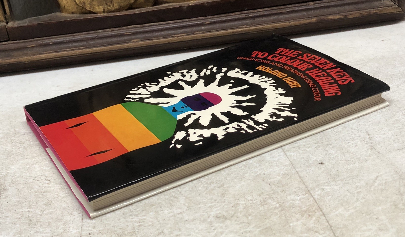 The Seven Keys to Colour Healing by Roland Hunt HC DIAGNOSIS TREATMENT 1975 14th
