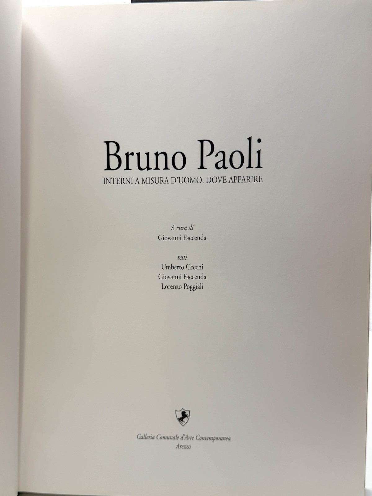 Bruno Paoli Interni A Misura D’uomo Dove Apparire 2001 by Giovanni Faccenda