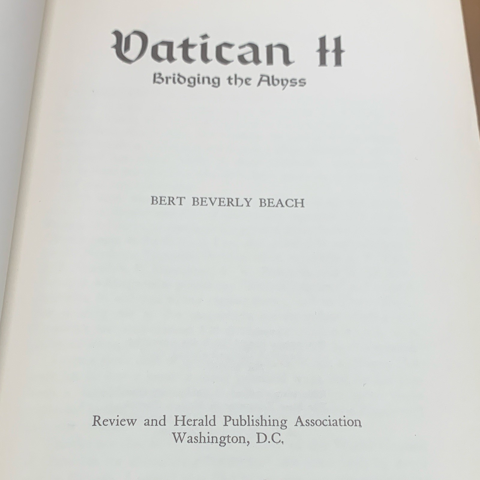 Vatican II: Bridging the Abyss by Bert Beverly Beach Hardcover 1968