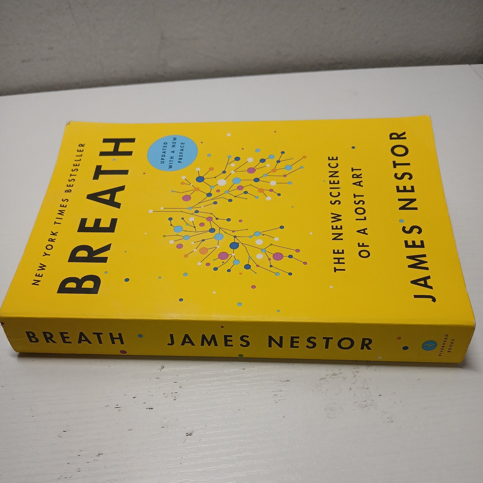 Breath: The New Science of a Lost Art – Paperback, by Nestor James – V.GOOD 1L1