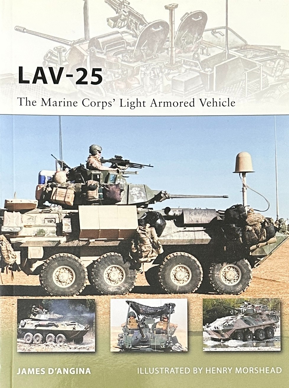 LAV-25 The Marine Corps’ Light Armored Vehicle New Vanguard 185 Osprey