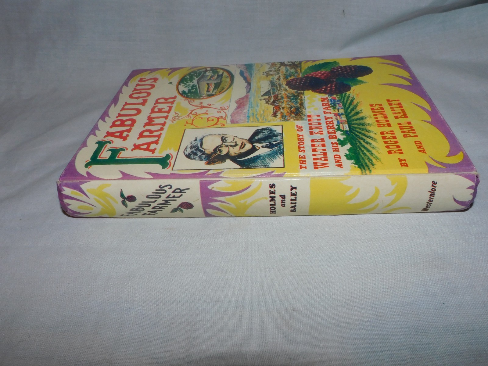 1956 WALTER KNOTT 1ST EDITION SIGNED BOOK ” FABULOUS FARMER “BEAUTIFUL CONDITION