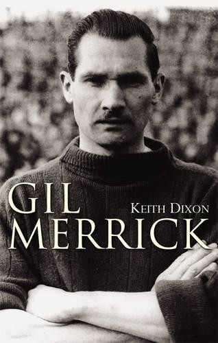 Keith Dixon Gil Merrick (Paperback) (UK IMPORT)