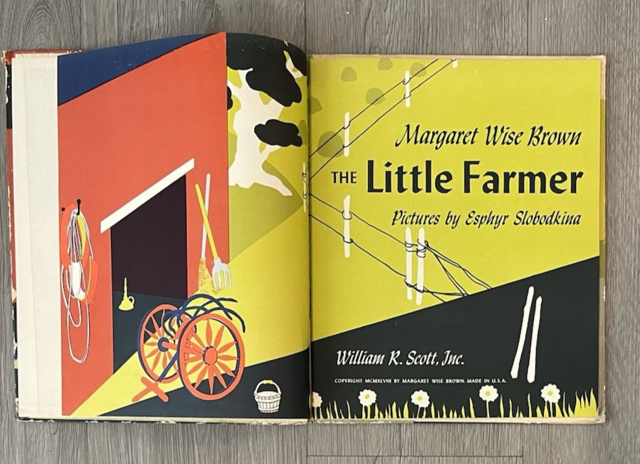 The Little Farmer ~ Margaret Wise Brown ~ Slobodkina ~ Hardback ~ 1948