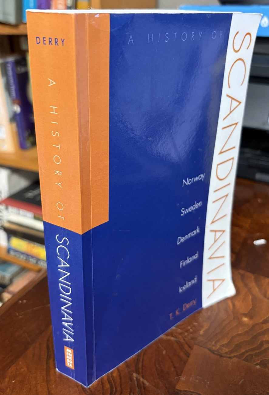 A History of Scandinavia: Norway, Sweden, Denmark, Finland, and Iceland Softcove