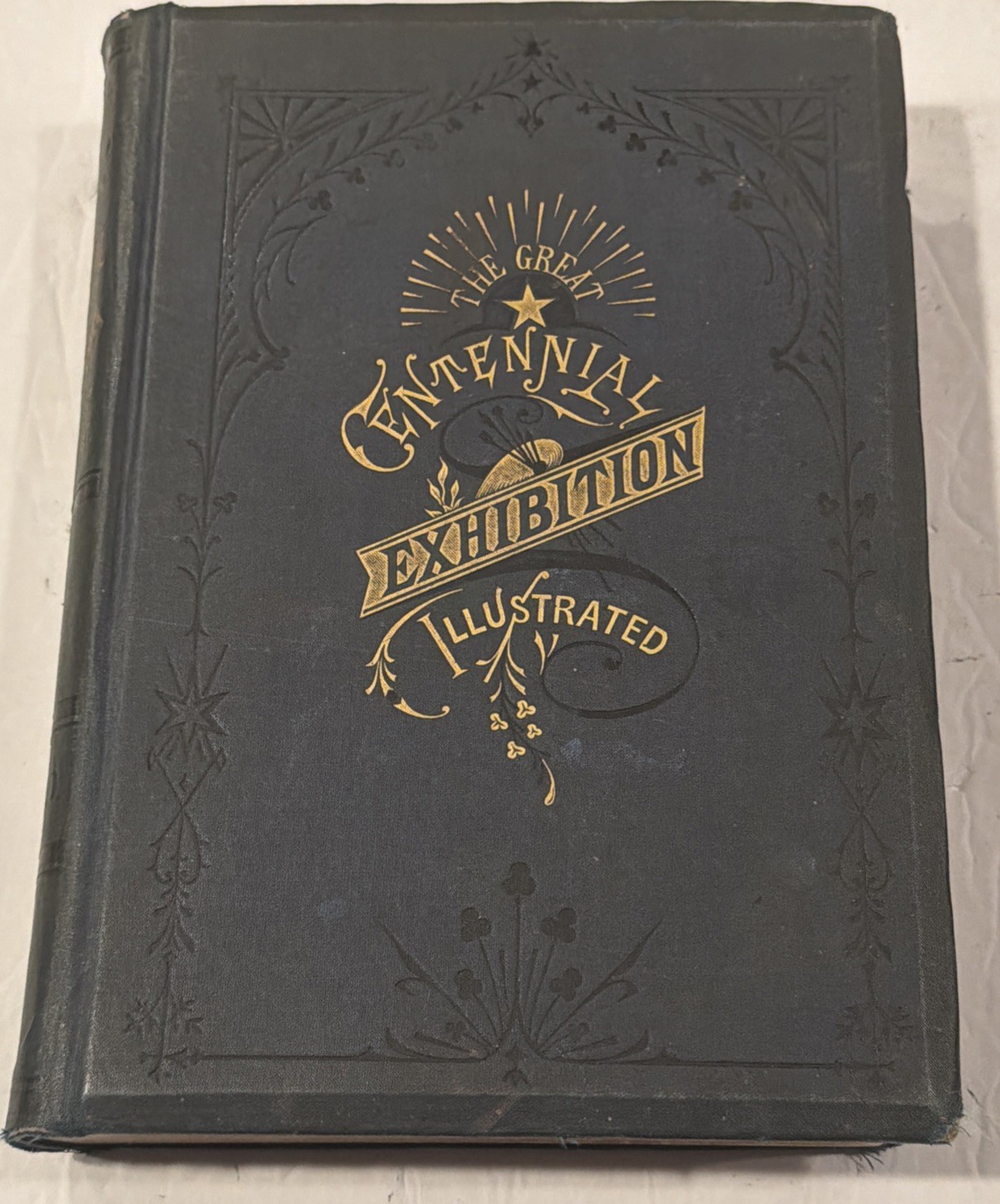 The Great Centennial Exhibition Illustrated Philadelphia 1876 Philip T Sandhurst