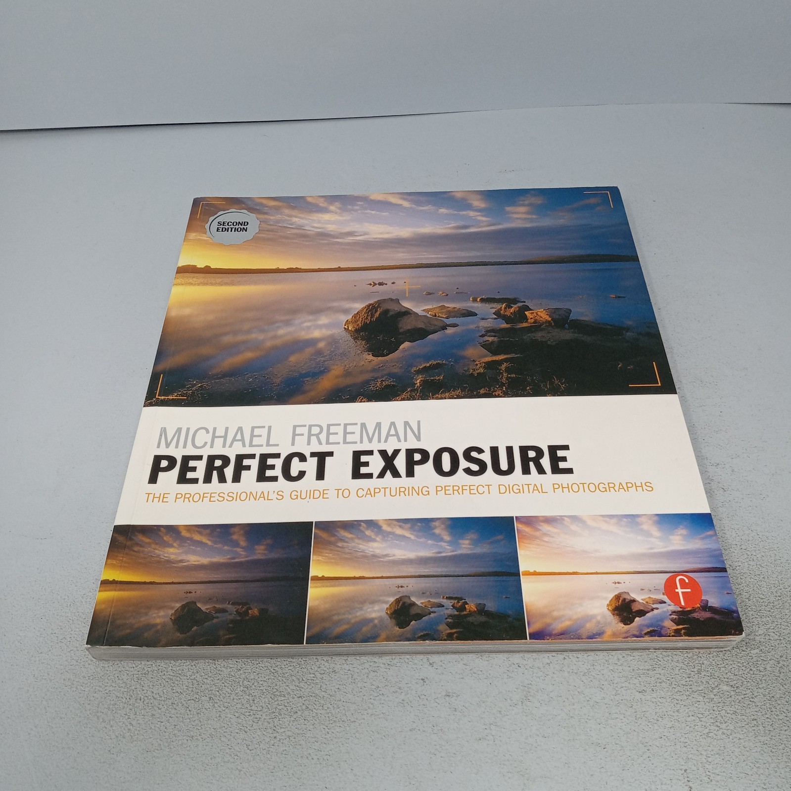 Michael Freeman’s Perfect Exposure: 2nd Edition 2015 Focal Press Paperback