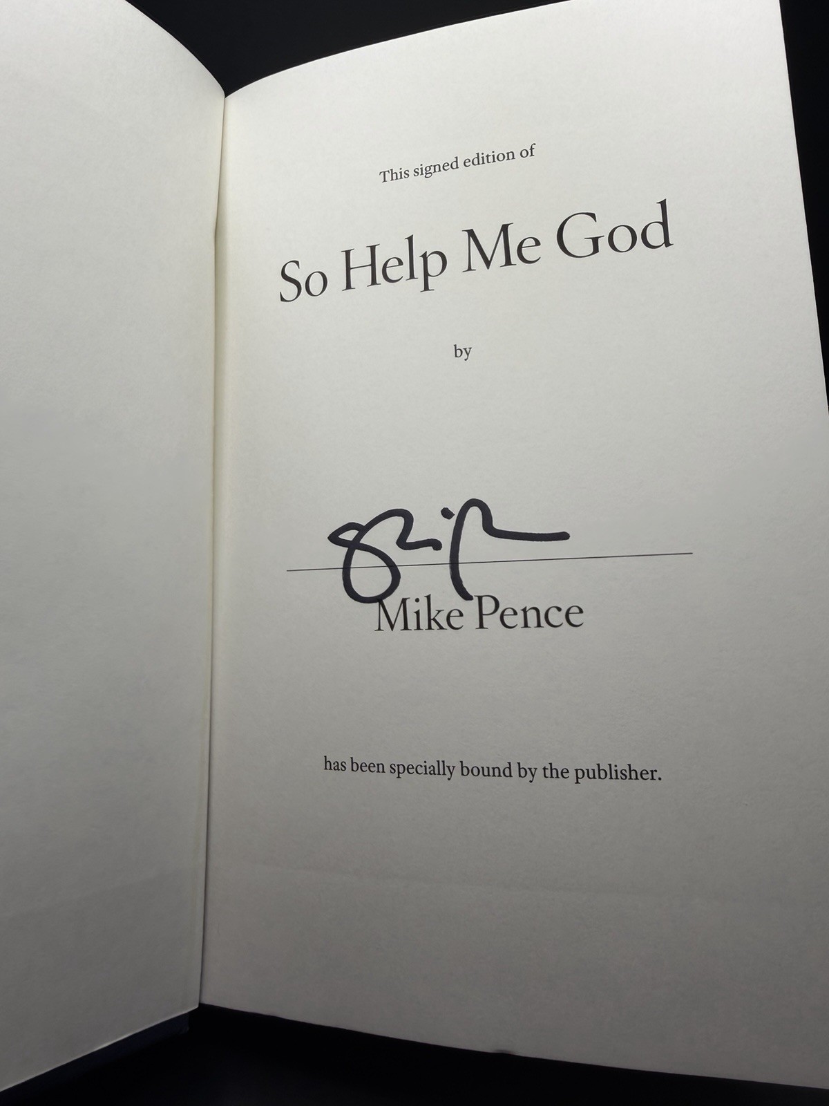 Mike Pence Signed Book: So Help Me God. First Edition HC. US Vice President