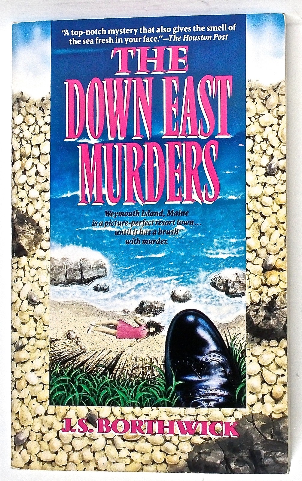 J. S. BORTHWICK— THE DOWN EAST MURDERS— St. Martin’s pb ed., 1991 (3rd printing)