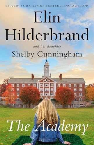 The Academy: A Novel – Hardcover, by Hilderbrand Elin; Cunningham – Very Good s
