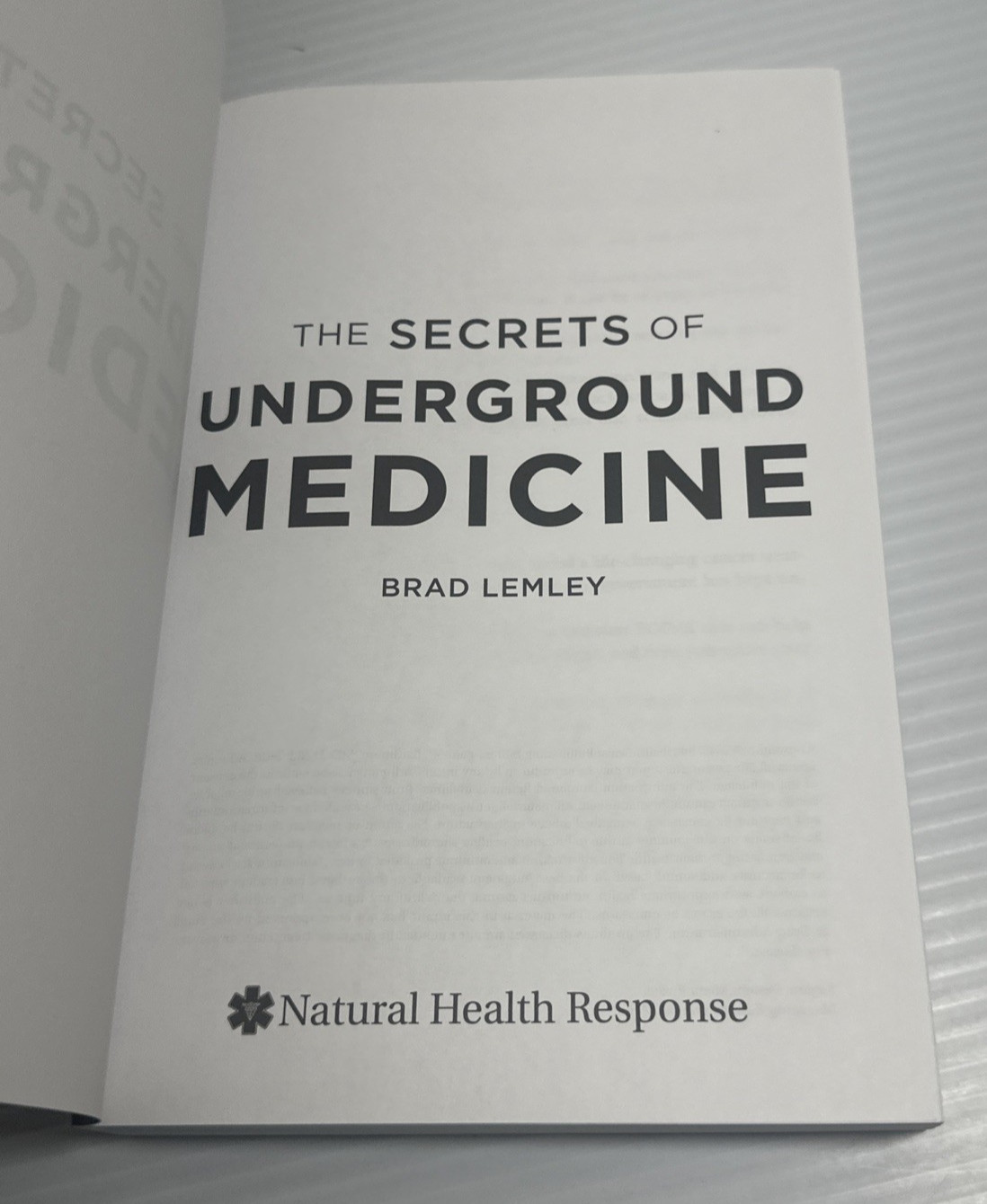 Secrets of Underground Medicine Brad Lemley 2017 PB Natural Health Response