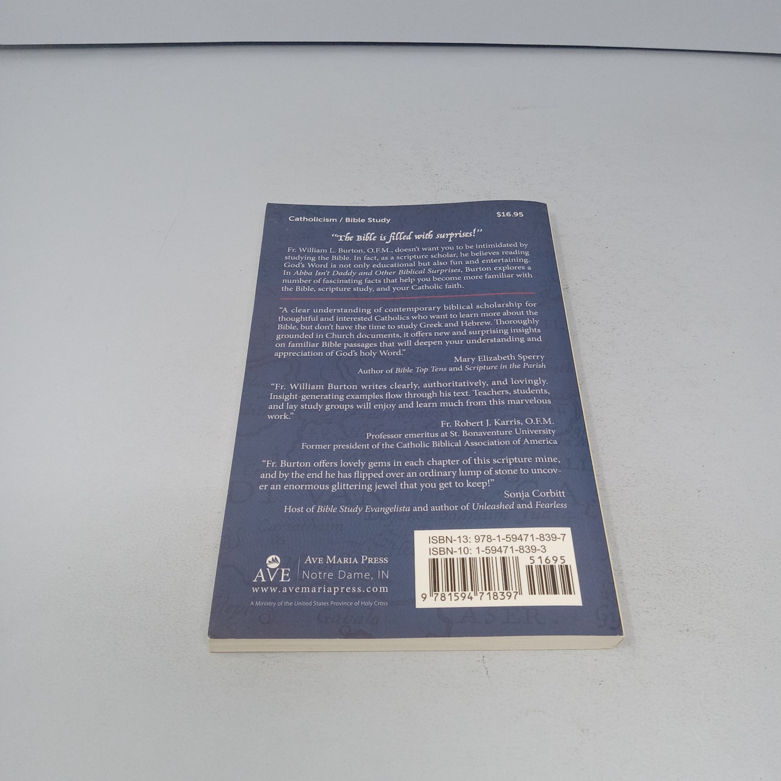 Abba Isn’t Daddy and Other Biblical Surprises: 2019 Ave Maria Press PB by Burton