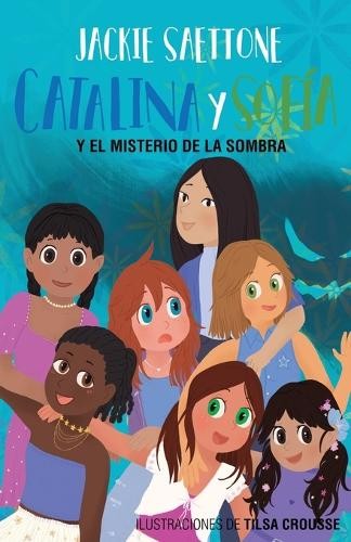 Jackie Saettone Catalina Y Sofía Y El Misterio de la Som (Paperback) (UK IMPORT)