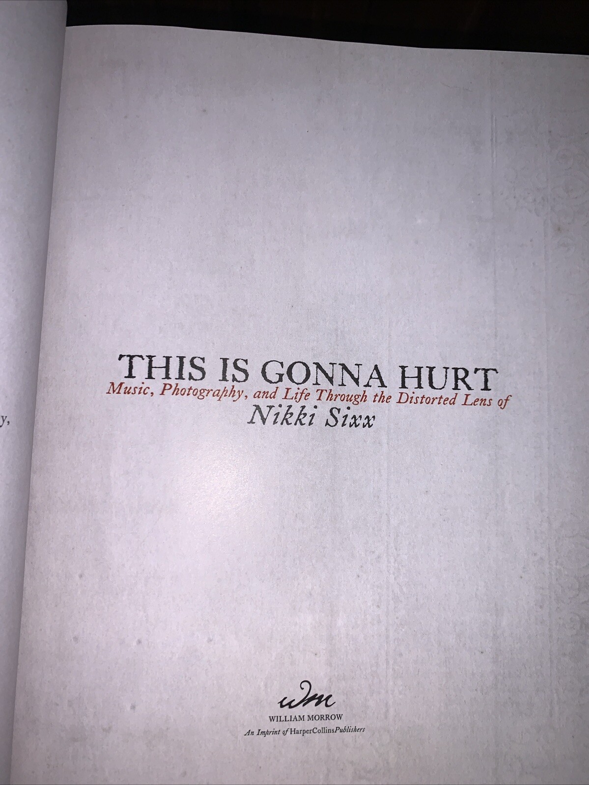 This is Gonna Hurt Picture Book PB by Nikki Sixx Music Photos Lifestyle Vivid