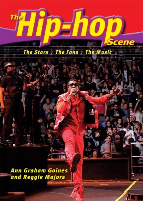 The Hip-Hop Scene : The Stars, the Fans, the Music Library Bindin
