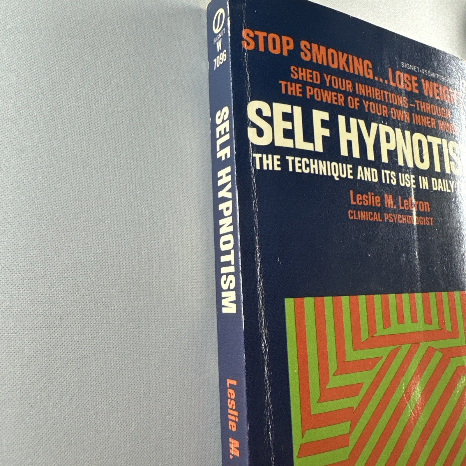 Self Hypnotism: The Technique And Its Use In Daily Living Leslie M. LeCron 1970