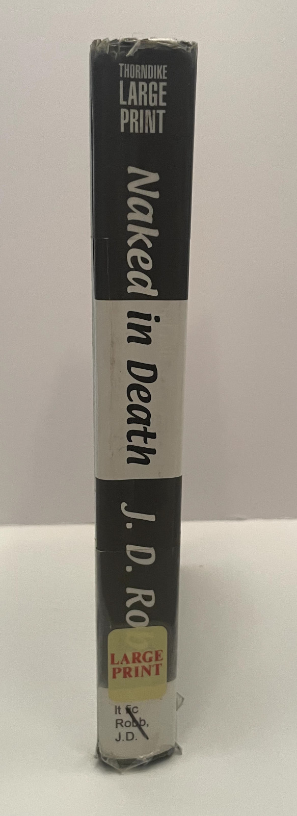 J.D. Robb Naked in Death Thorndike Large Print HC 2000 Ex-Library Book 1