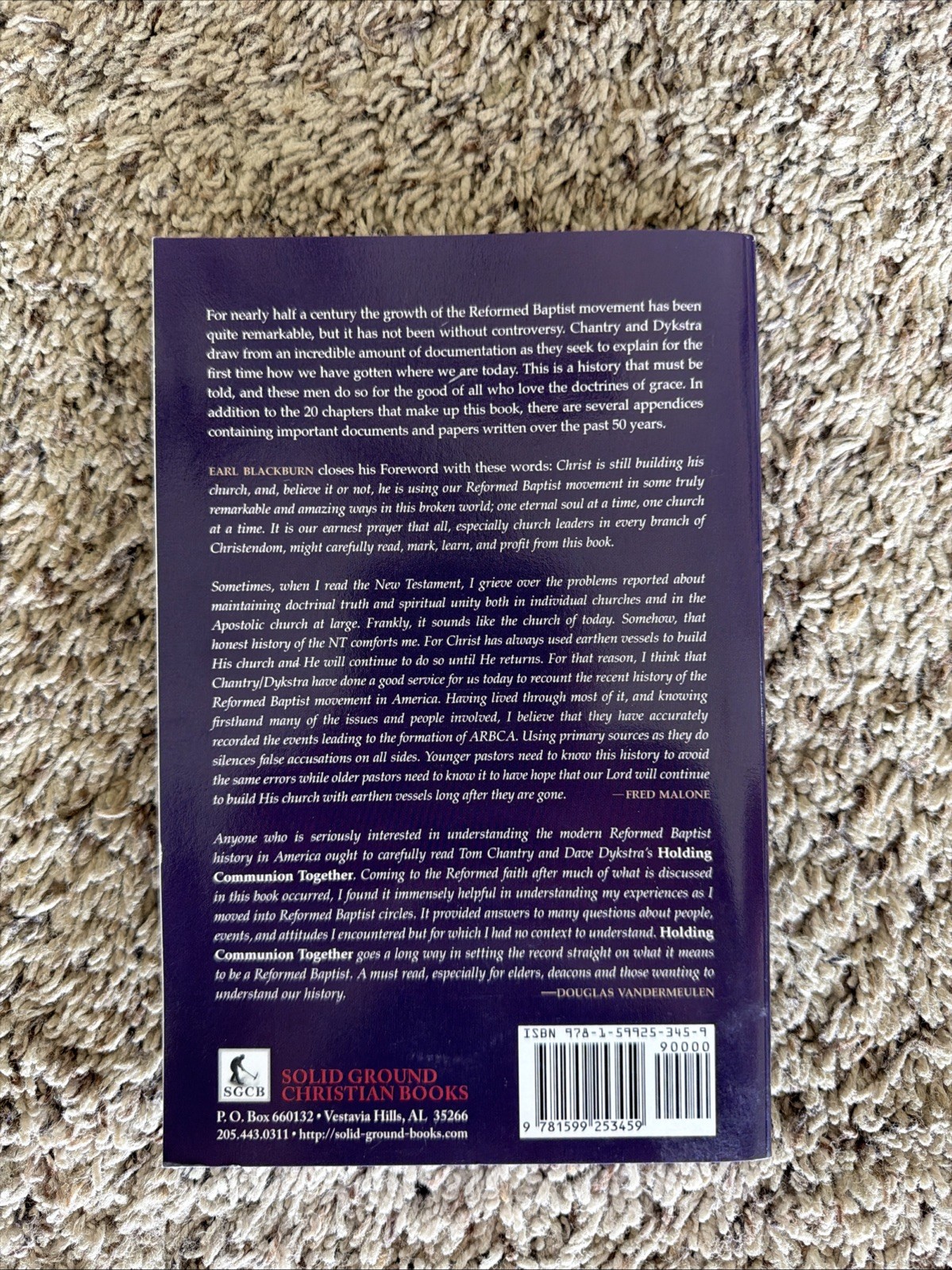 Holding Communion Together : The Reformed Baptists, the First Fifty Years -…