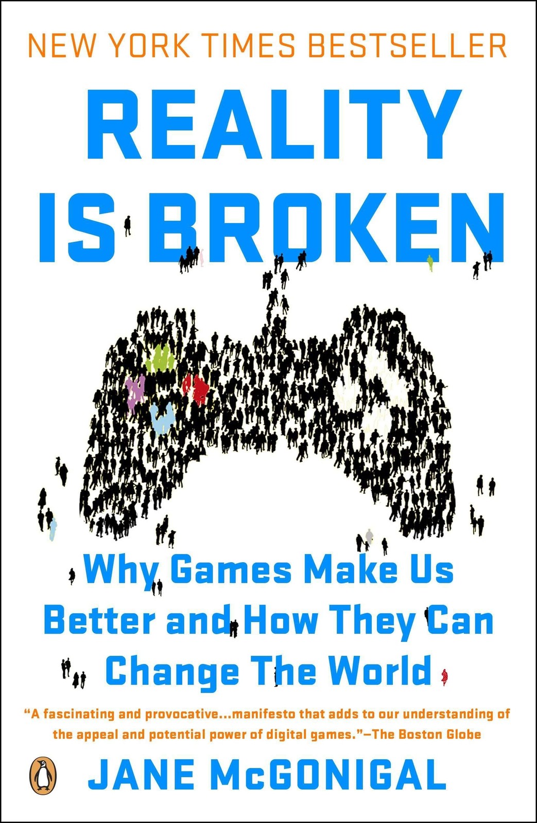 Reality Is Broken: Why Games Make Us Better and How They Can Change the Worl…