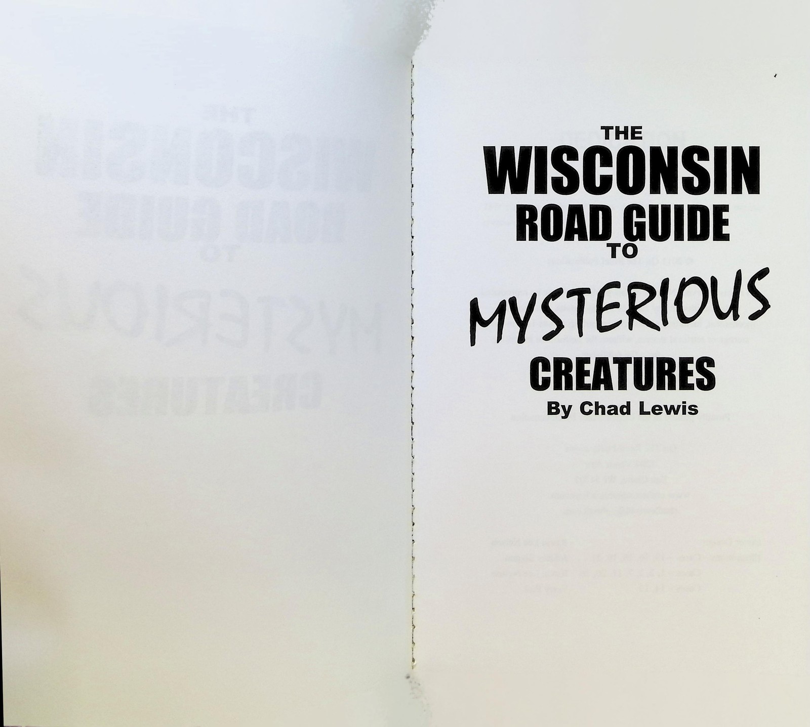 The Wisconsin Road Guide to Mysterious Creatures by Chad Lewis Paperback Book