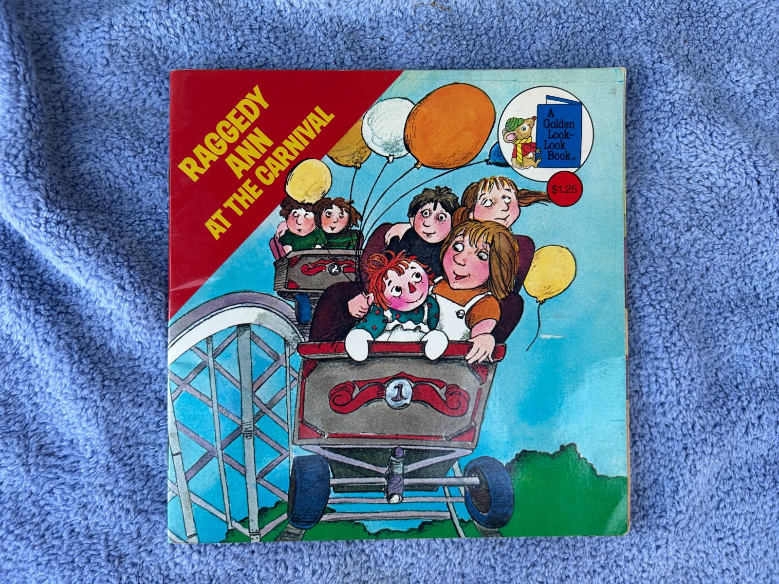 1977 GOLDEN LOOK-LOOK BOOK $1.25 – RAGGEDY ANN AT THE CARNIVAL – NO MARKS