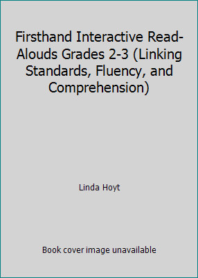 Firsthand Interactive Read-Alouds Grades 2-3 (Linking Standards, Fluency, and…