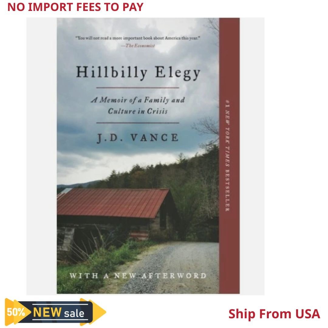 Hillbilly Elegy : A Memoir of a Family and Culture in Crisis by J. D. Vance…