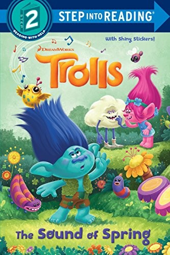 The Sound of Spring (DreamWorks Trolls) (Step into Reading) by Lewman, David