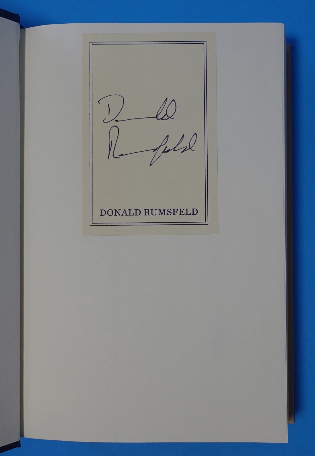 KNOWN AND UNKNOWN BY DONALD RUMSFELD, SIGNED