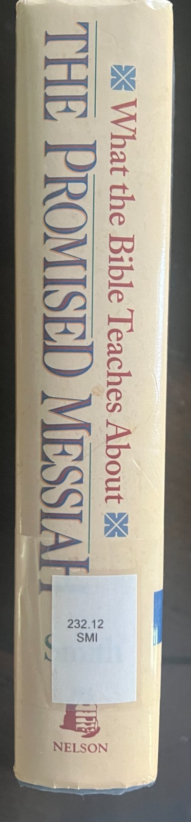 The Promised Messiah, Dr. James Smith, 500+ pages, Hardcover