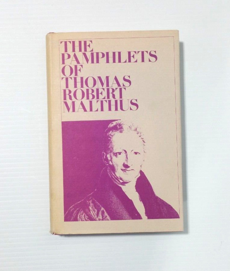 The Pamphlets of Thomas Robert Malthus – Reprint – 1970