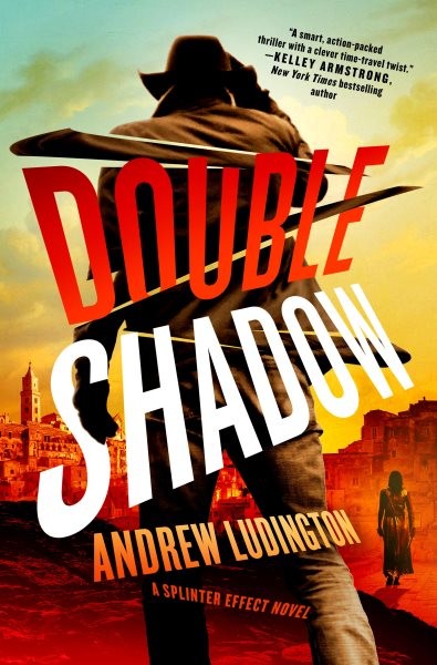Double Shadow : A Splinter Effect Novel, Hardcover by Ludington, Andrew, Like…