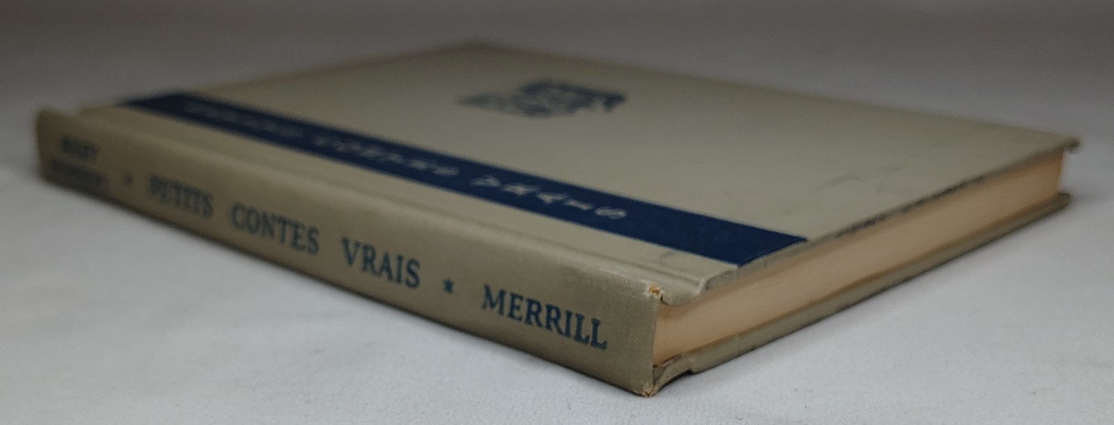 Petits Contes Vrais “Small True Stories” Mary Riley & Andre Humbert French 1956