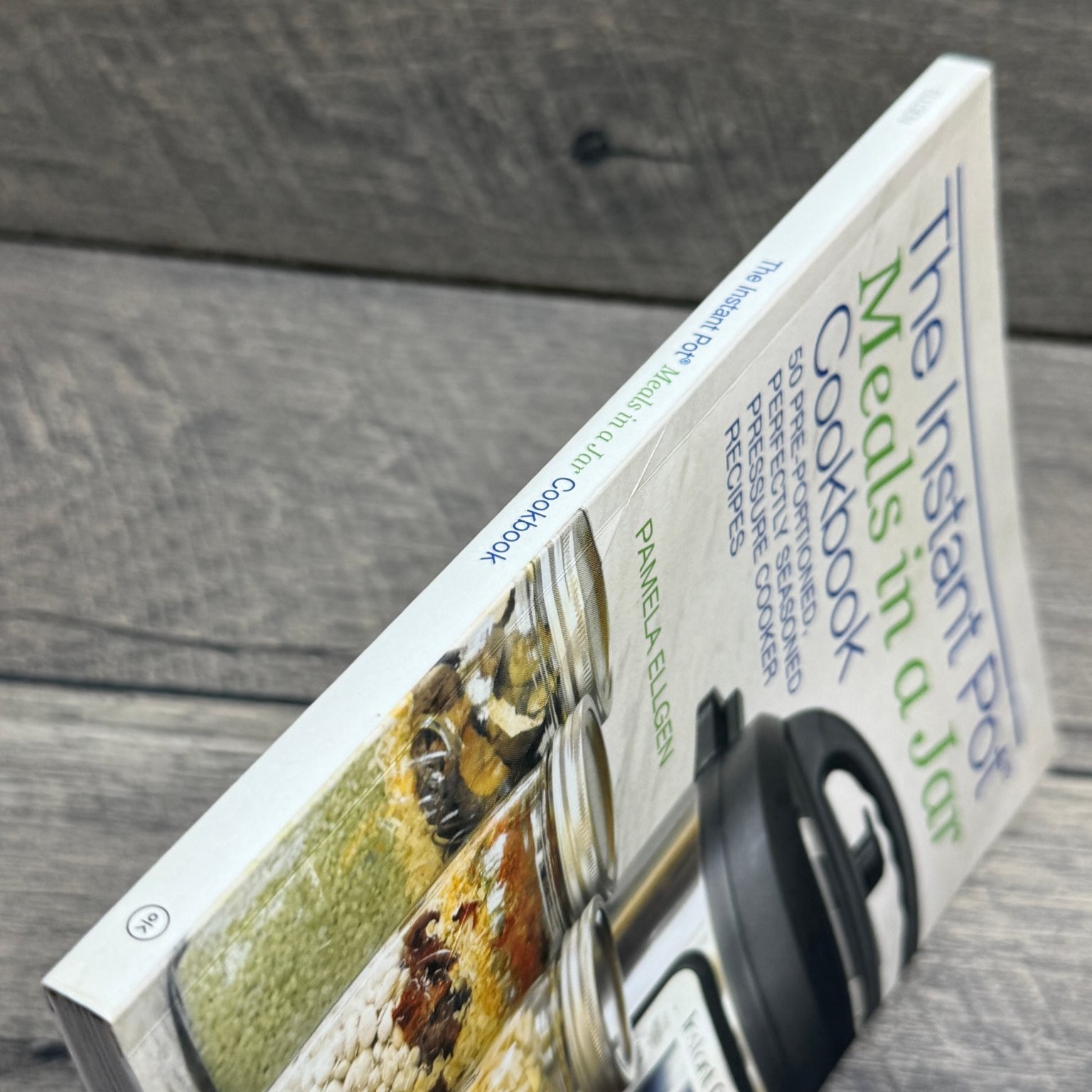 Instant Pot Meals in a Jar Cookbook Pamela Ellgen 2019 Pressure Cooker Ulysses