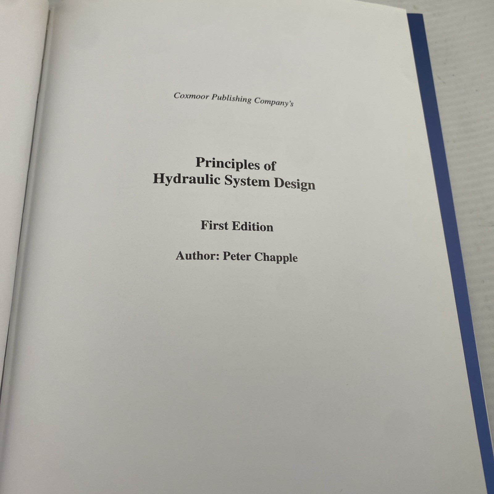 Principles of Hydraulic Systems Design, RARE 1st Edition 2003