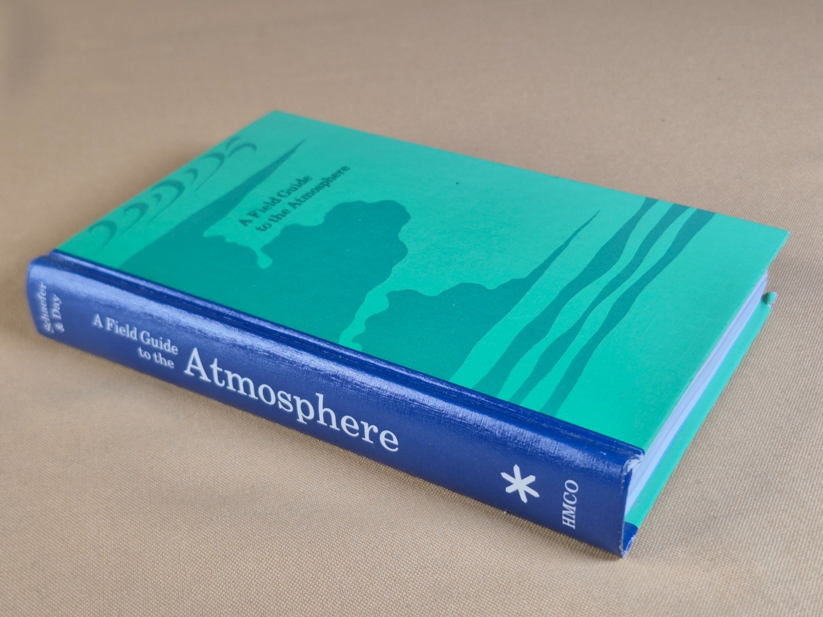 A Field Guide to the Atmosphere – Hardcover, Dust Jacket – Peterson Guide Series