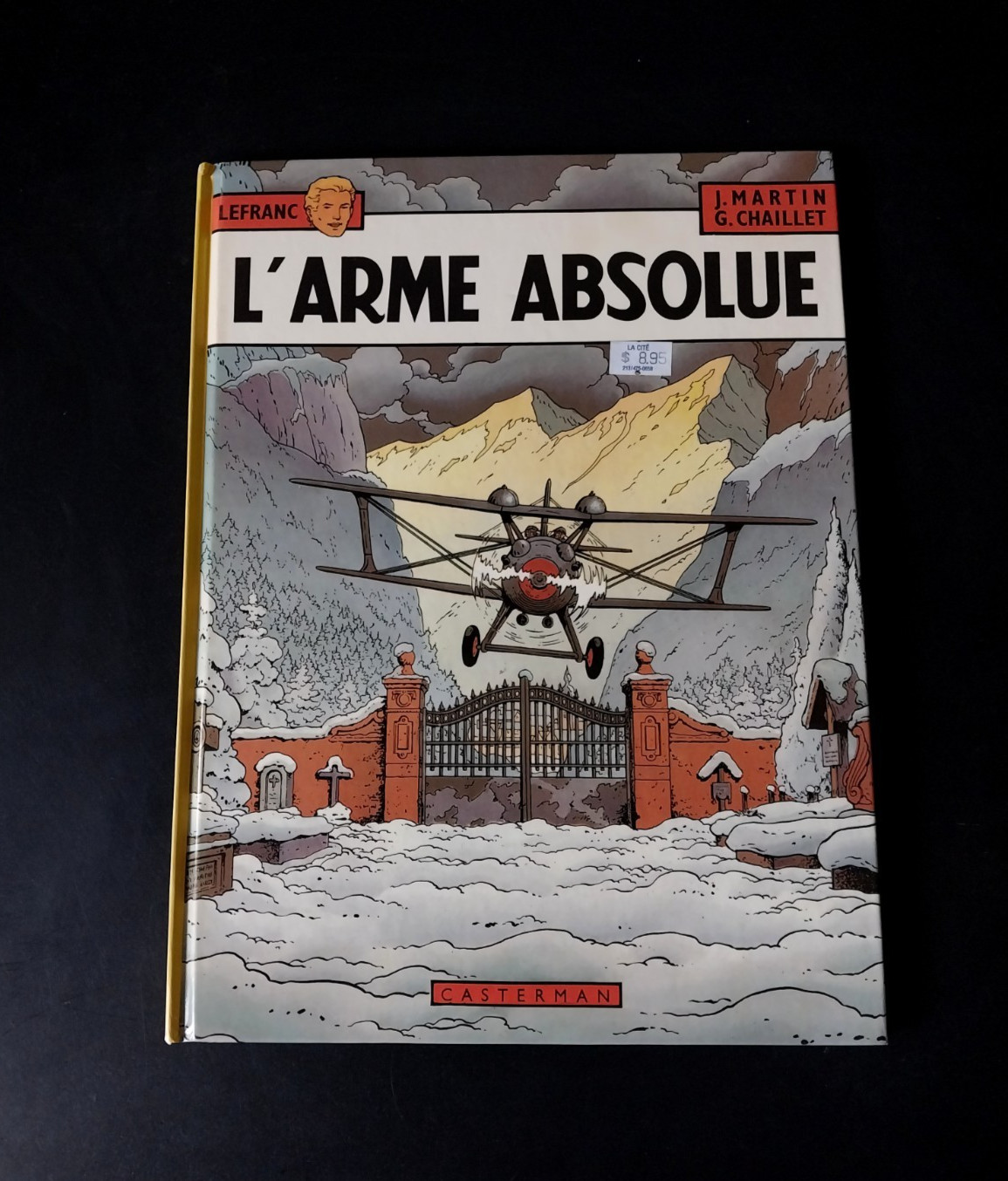 Jacques Martin & Gilles Chaillet – Lefranc – L’Arme Absolue – Casterman